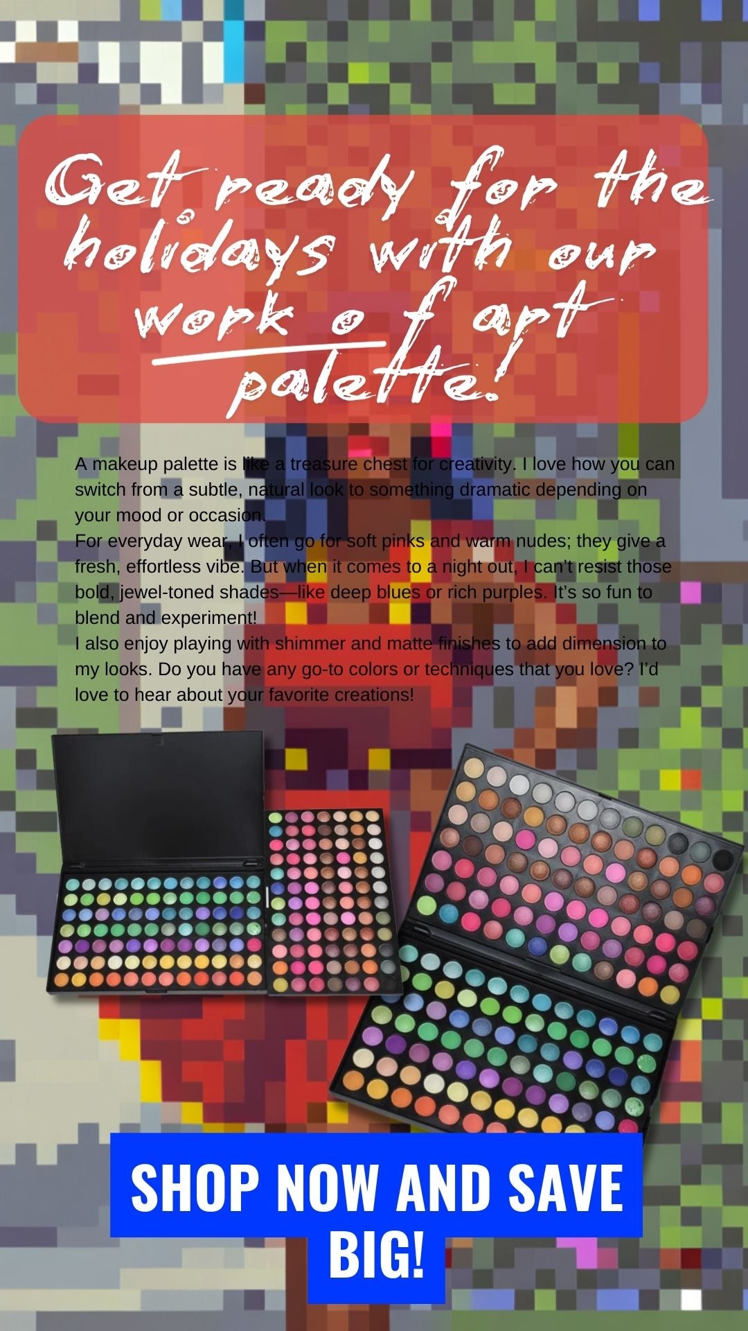 Work of Art eyeshadow palette